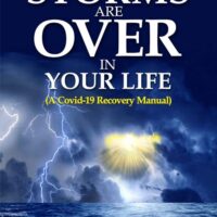 Ever since the Covid-19 outbreak, people around the world have been facing a lot of pressure - financially, emotionally, physically, and even spiritually. The global storm has changed tthe world forever, and it continues to threaten the existence of entire communities. Whether you sink or thrive during this global turbulence depends on how you perceive and respond to the raging storms around you. This book is a recovery manual to help you win your battles and ovecome adversity. It will teach you how to be resilient, flexible, and creative in the middle of your storms. You will gain inspiration from the author's experiences and find the wisdom you need to overcome the storms of life. It is time fro you to fight the good fight of faith for your life, family, and nation, because you are a winner. The storms are over in your life.